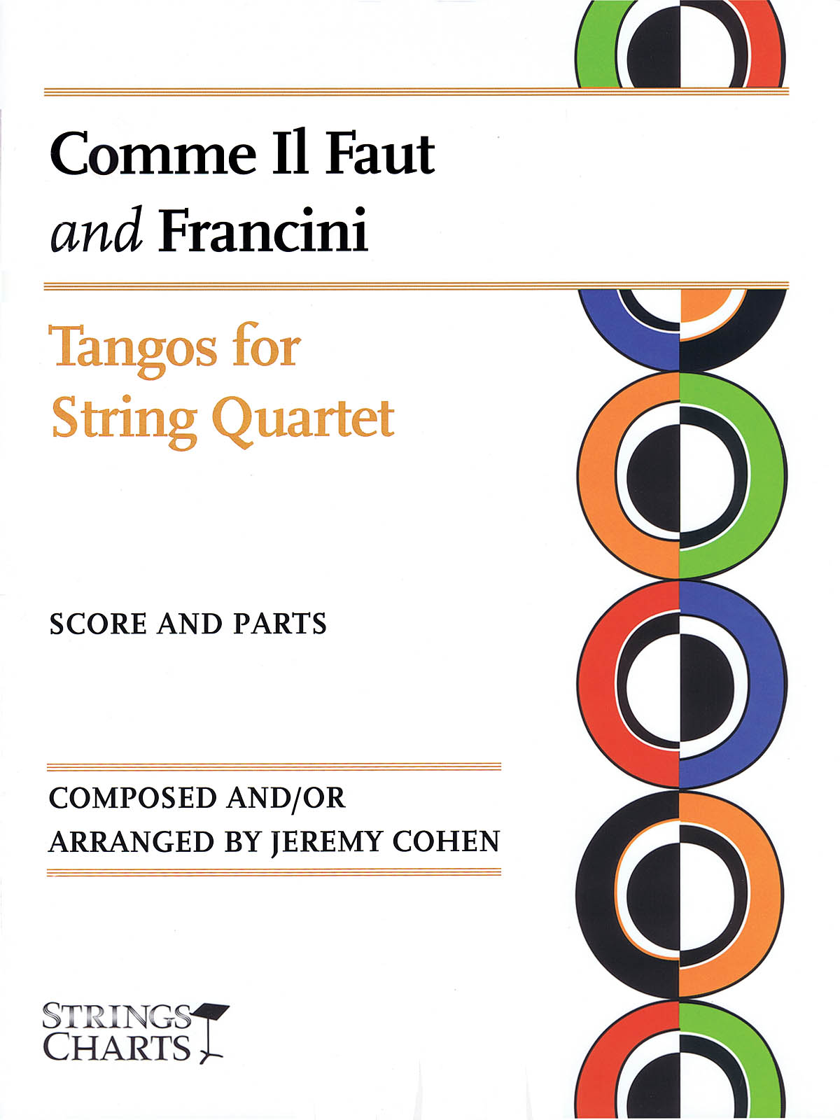 Comme Il Faut and Francini(Tangos fuer String Quartet Strings Charts Series)