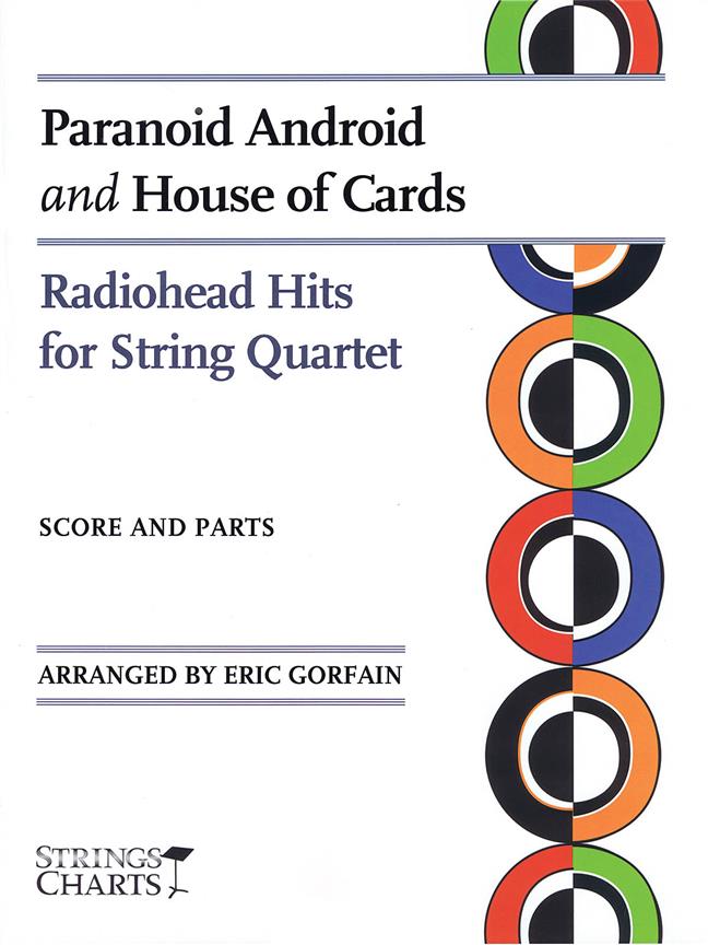 Paranoid Android and House of Cards(Radiohead Hits fuer String Quartet Strings Charts Series)