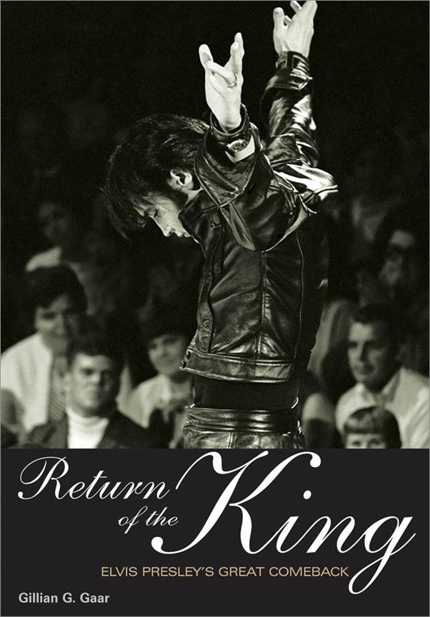 Return of the King(Elvis Presley's Great Comeback)