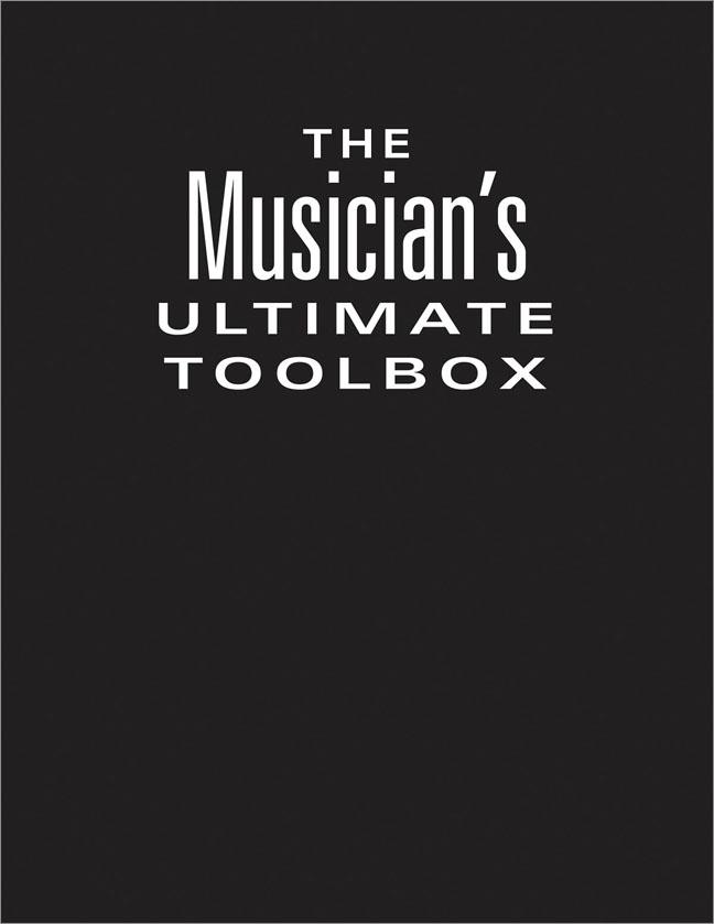 The Musician's Ultimate Toolbox(How to Make Your Band Sound Great and The Studio Musician's Handbook