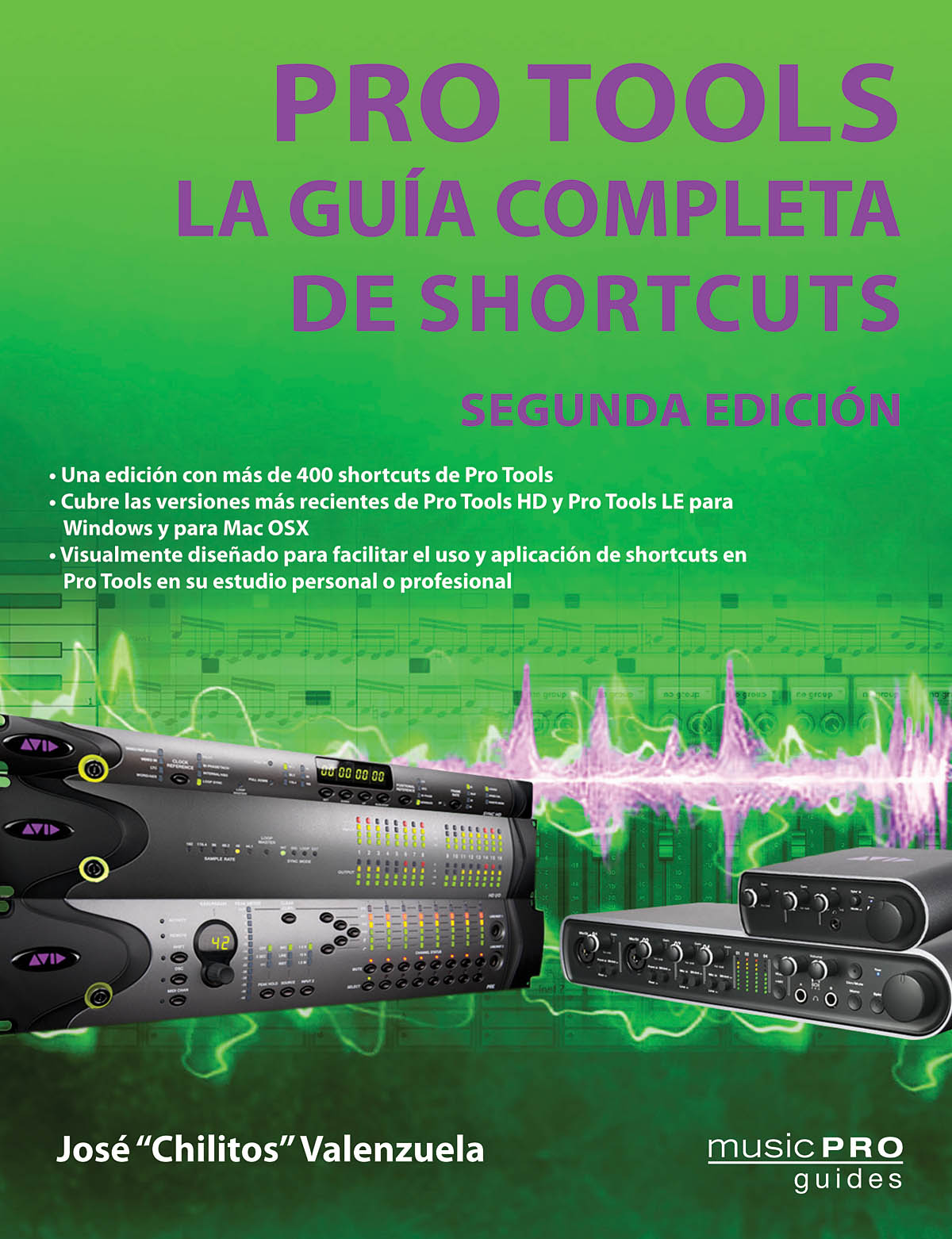 Pro Tools - Segunda Edición(La Guía Completa de Shortcuts)