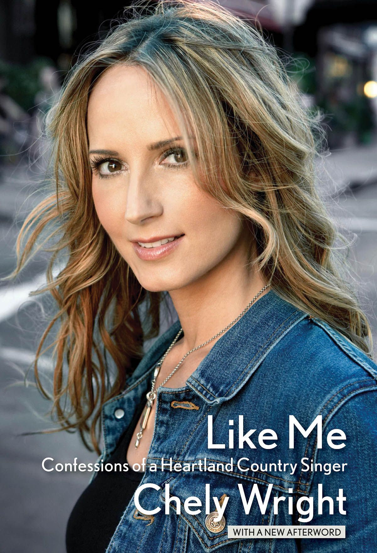 Like Me(Confessions of a Heartland Country Singer)
