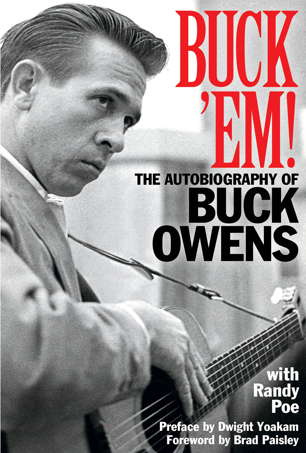 Buck 'Em!(The Autobiography of Buck Owens)
