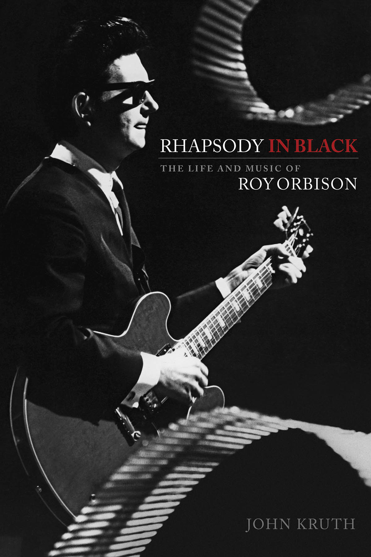Rhapsody in Black(The Life and Music ofueroy Orbison)