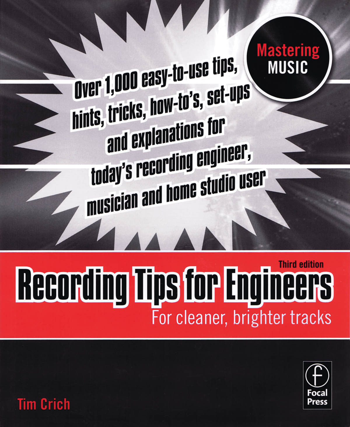 Recording Tips fuer Engineers - 3rd Edition(fuer Cleaner, Brighter Tracks)
