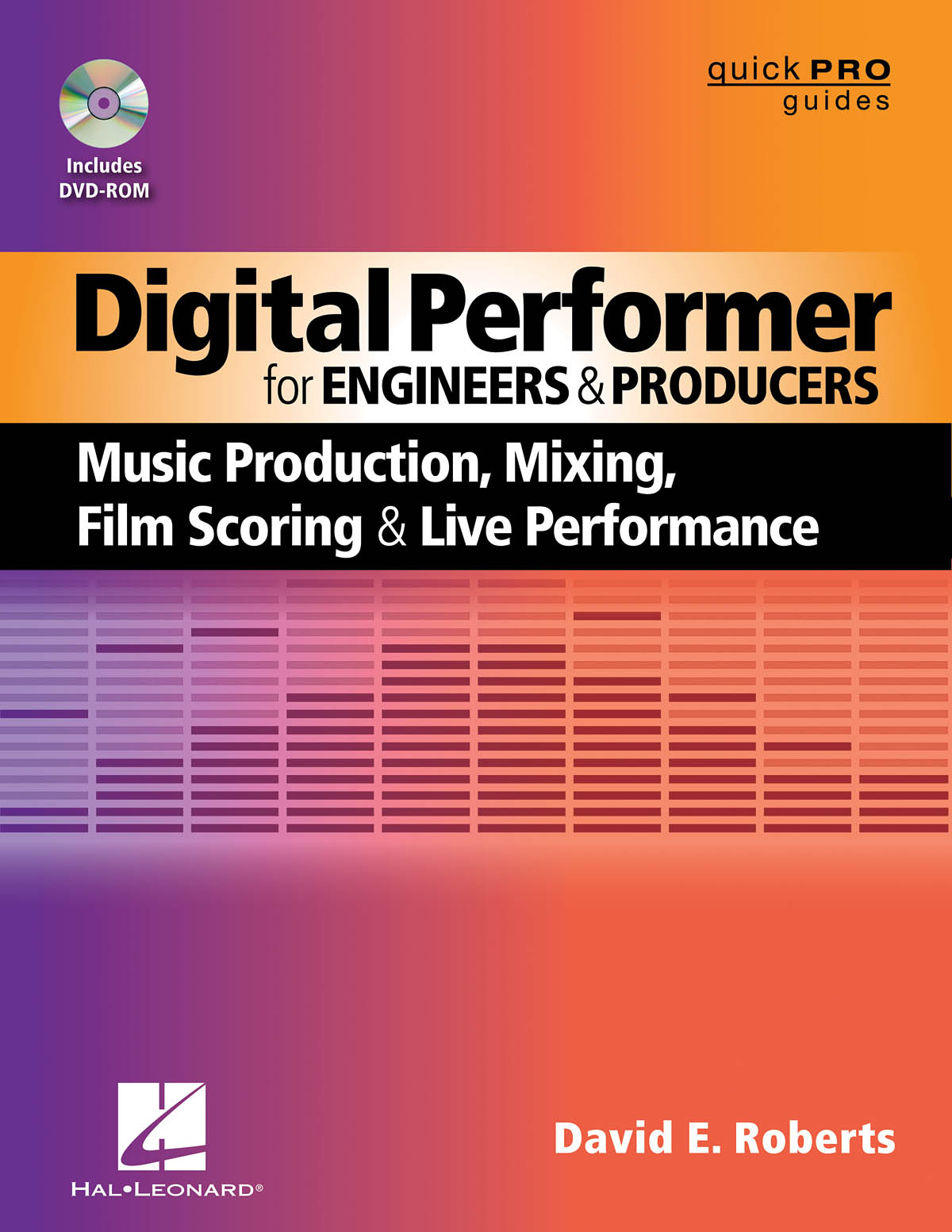 Digital Performer fuer Engineers and Producers(Music Production, Mixing, Film Scoring, and Live Perfo