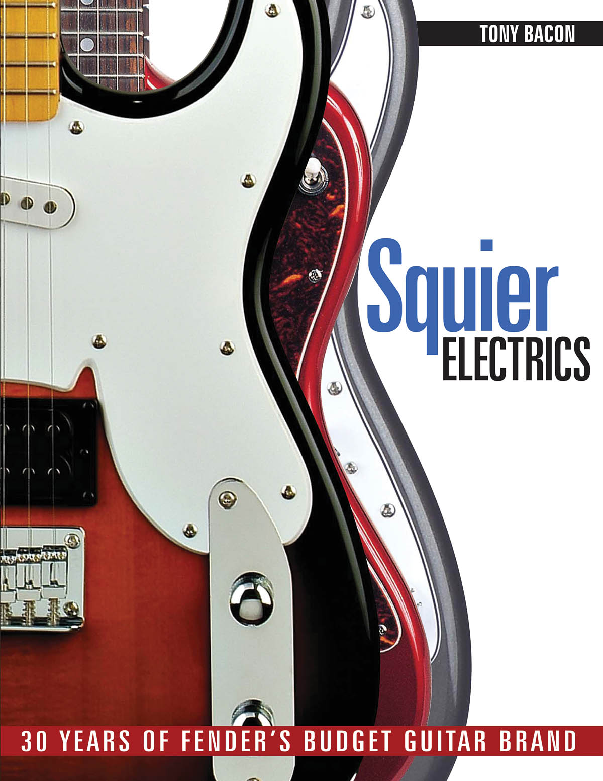 Squier Elexctrics(30 Years of Fender's Budget Guitar Brand)
