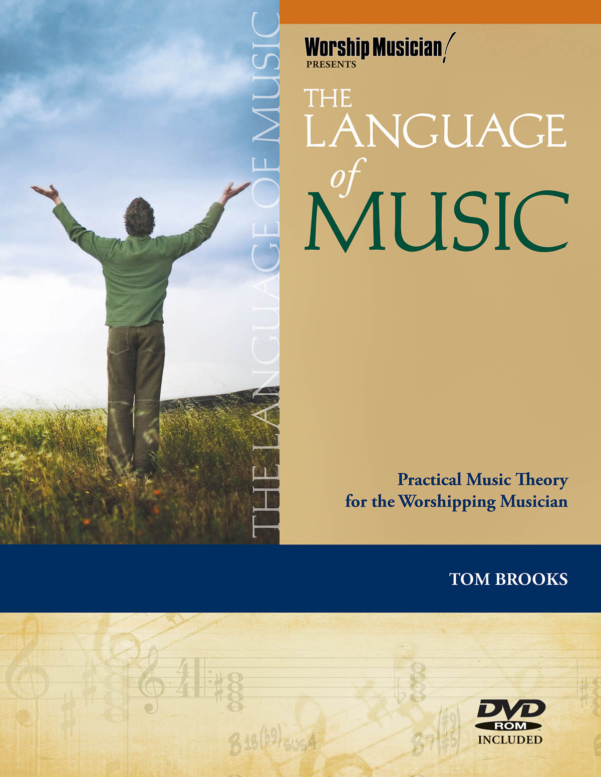The Language of Music(Practical Music Theory For The Worshipping Musician)
