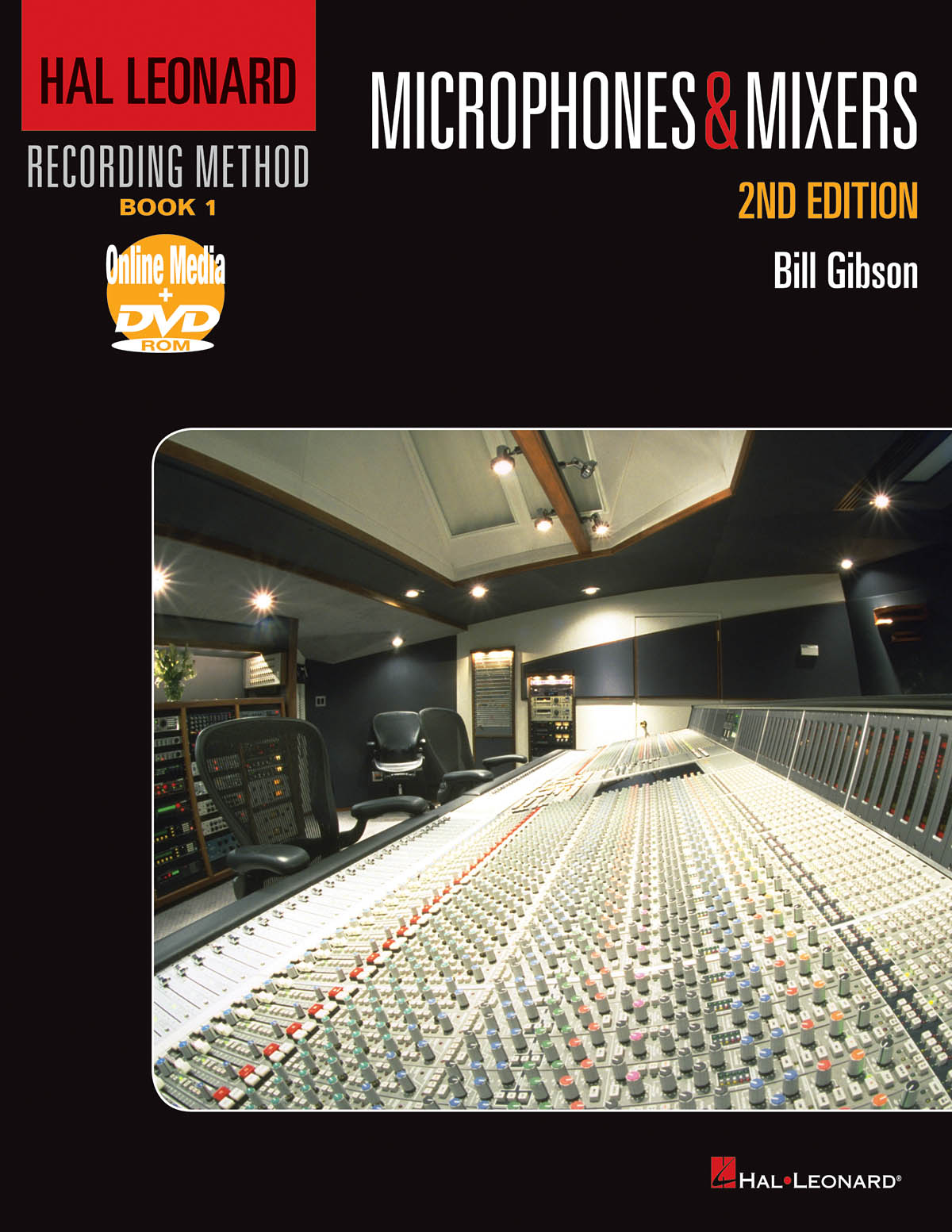 Hal Leonard Recording Method(Book 1: Microphones & Mixers)