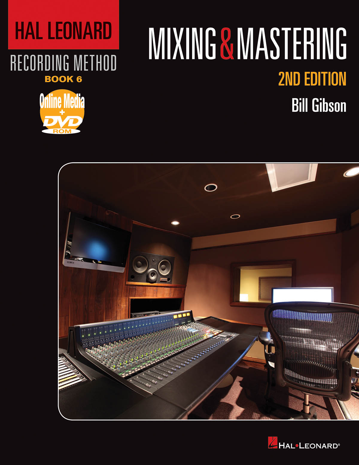 Hal Leonard Recording Method: Book 6(Mixing & Mastering (2nd Edition))