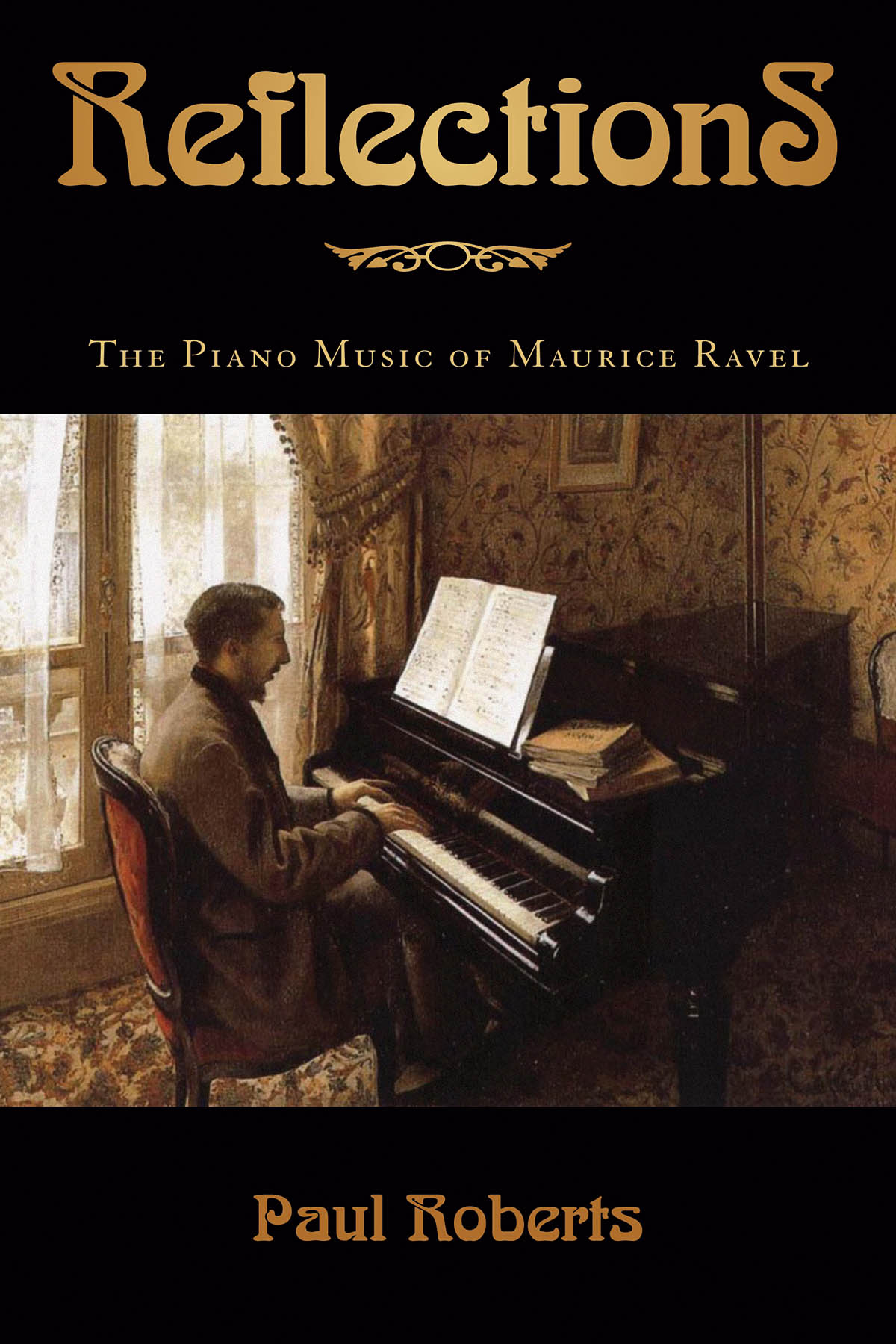 Reflections(The Piano Music of Maurice Ravel)