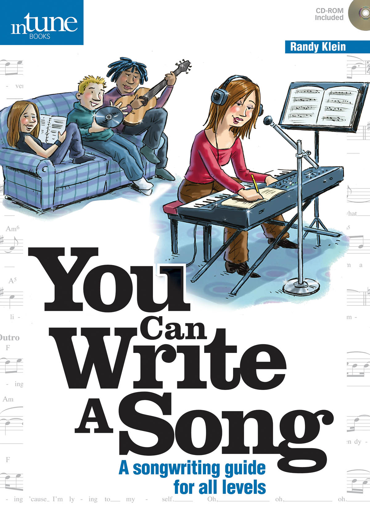 You Can Write a Song(A Songwriting Guide For All Levels)
