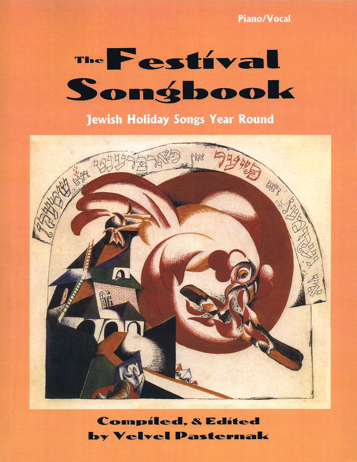The Festival Songbook(Jewish Holiday Songs Year Round)