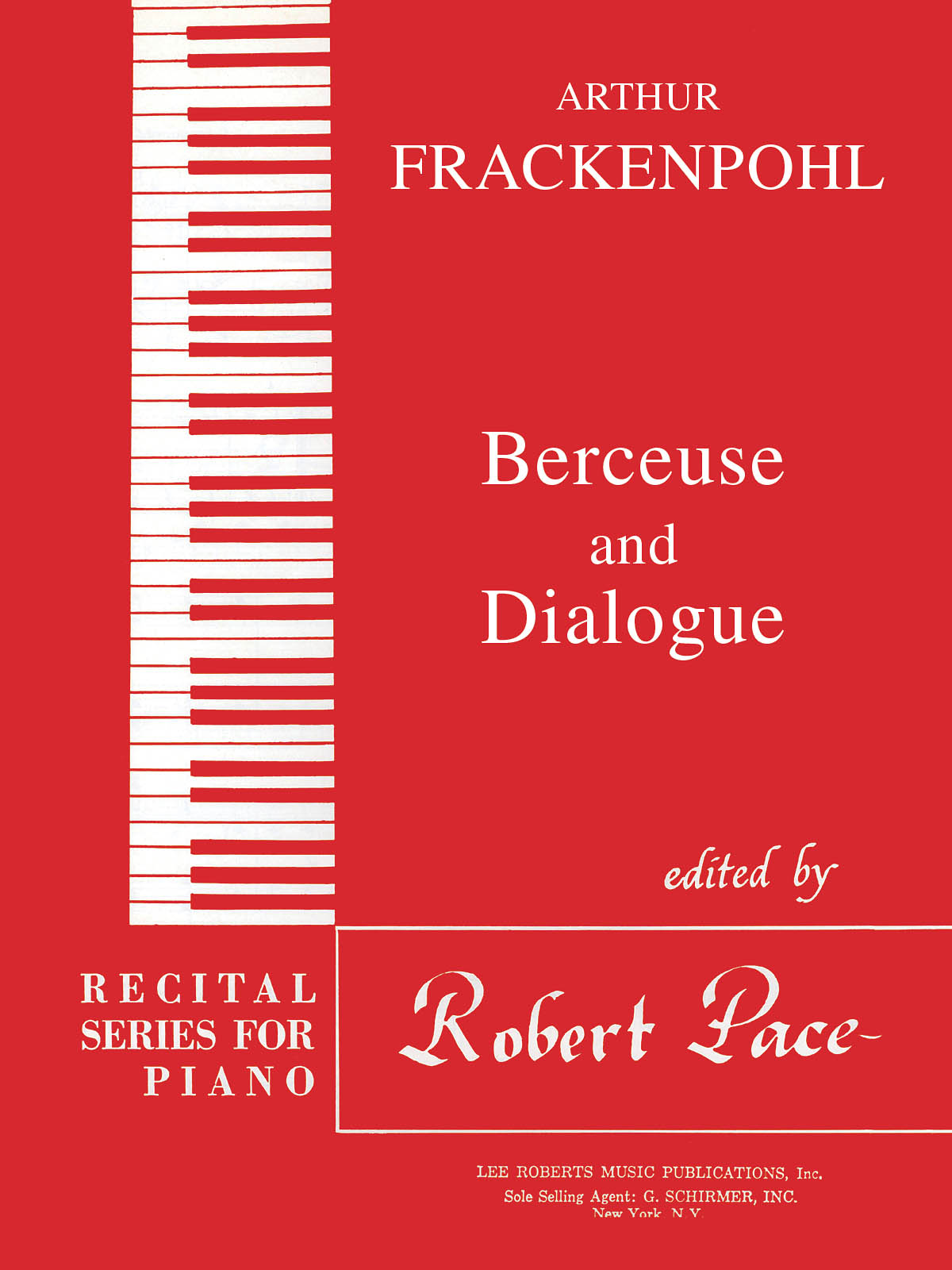 Berceuse & Dialogue(Recital Series for Piano, Red Book III)