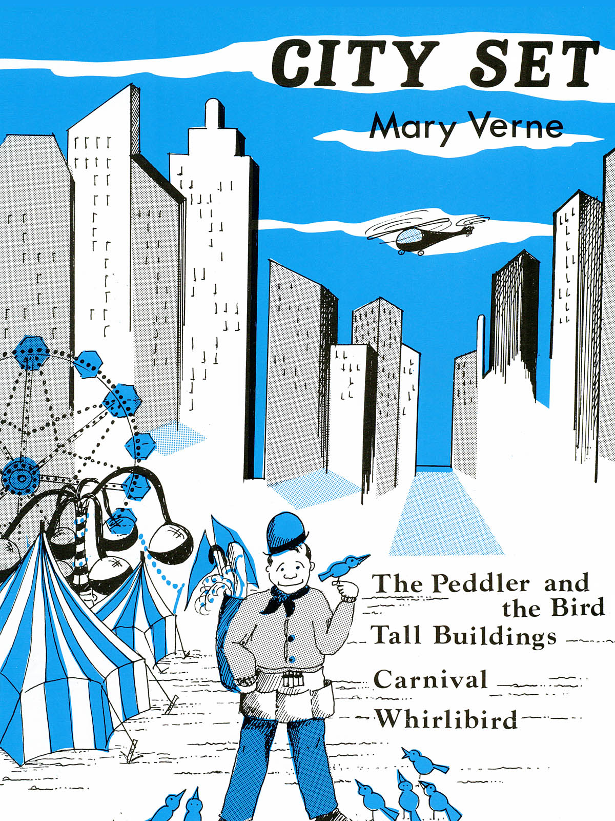 Recital Series for Piano, Blue Book I(City Set Peddler & The Bird, Tall Building)