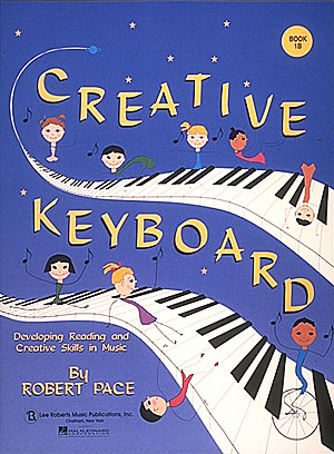 Creative Keyboard - Book 1B(Book 1B)