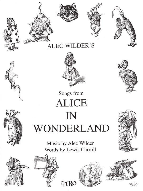 Alice in Wonderland(Music by Alec Wilder, Words by Lewis Carroll)