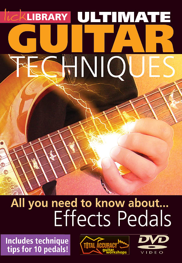 All You Need to Know About Effects Pedals(Ultimate Guitar Techniques Series)
