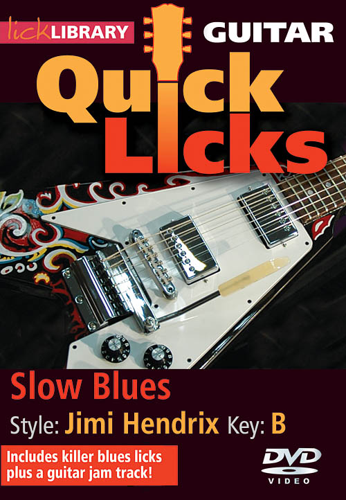 Slow Blues - Quick Licks(Style: Jimi Hendrix- Key: B)