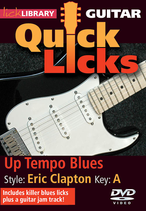 Up Tempo Blues - Quick Licks(Style: Eric Clapton- Key: A)