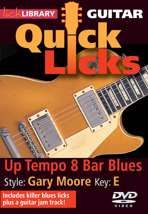 Up Tempo 8-Bar Blues - Quick Licks(Style: Gary Moore- Key: E)