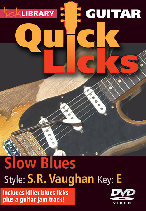 Slow Blues - Quick Licks(Style: Stevie Ray Vaughan- Key: E)