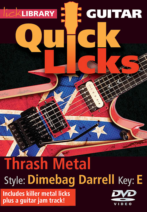 Thrash Metal - Quick Licks(Style: Dimebag Darrell- Key: E)
