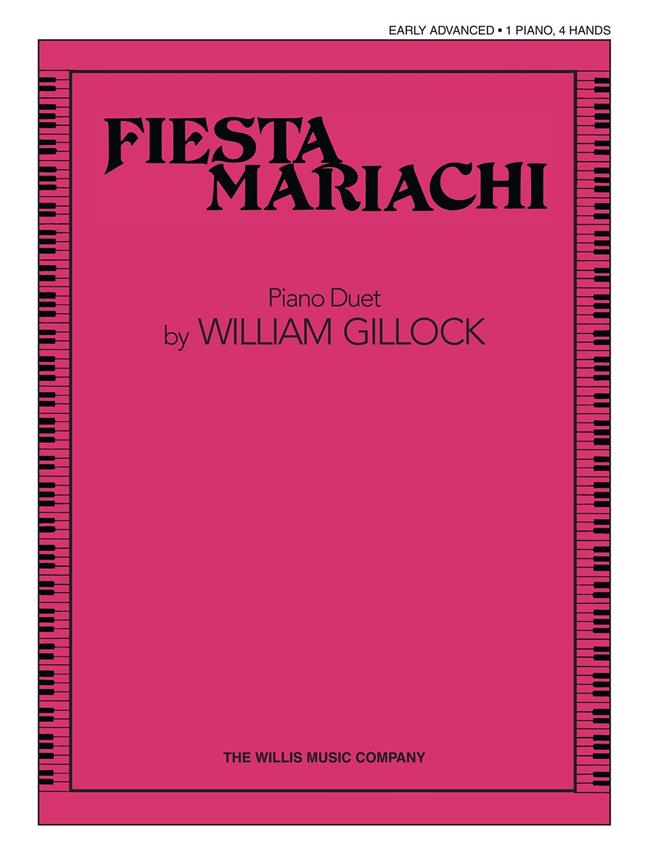 Fiesta Mariachi(1 Piano, 4 Hands/Early Advanced Level)