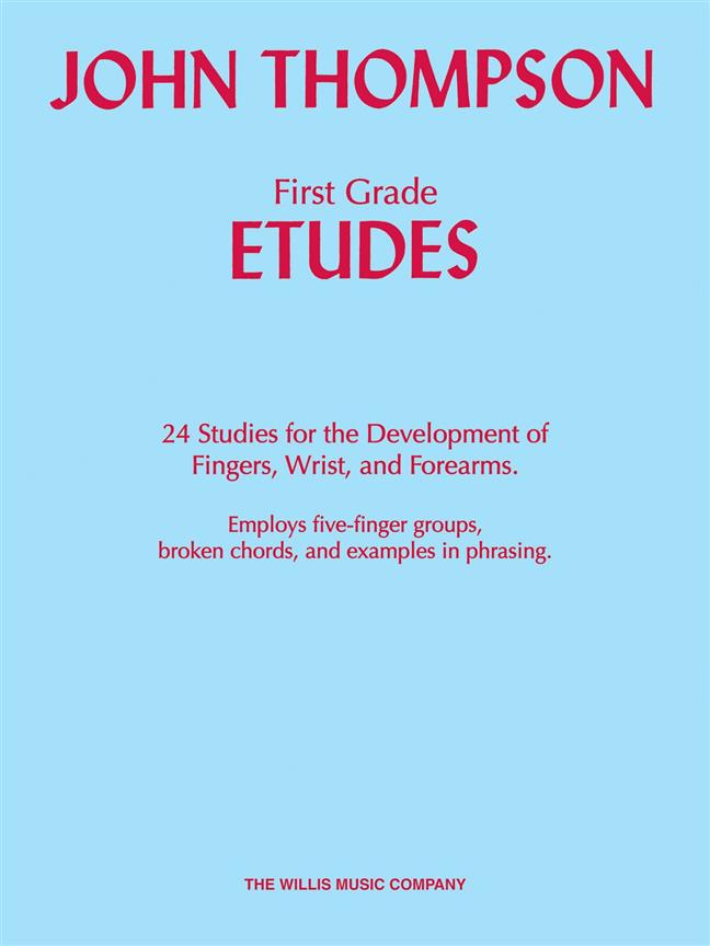 John Thompson: First Grade Etudes