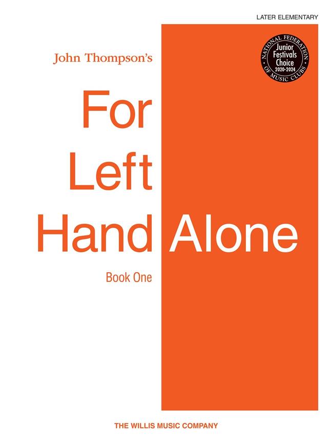 John Thompson: For Left Hand Alone Book 1