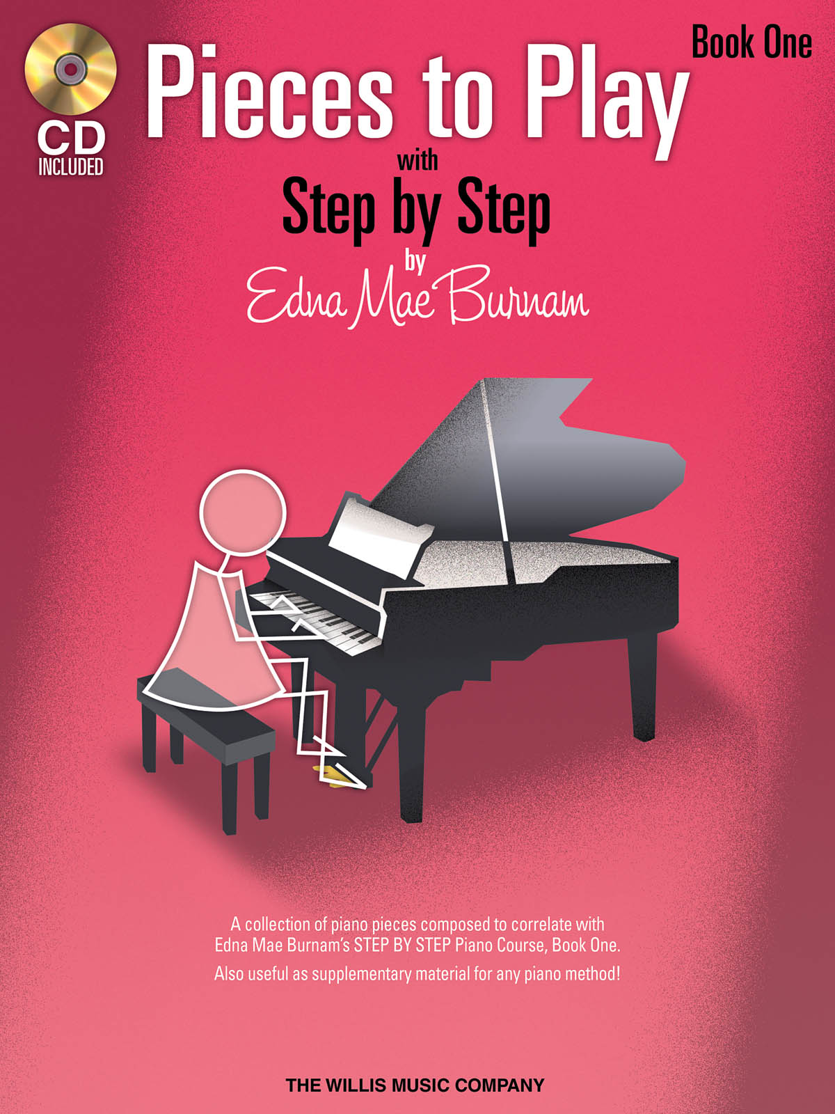 Edna Mae Burnam: Pieces to Play - Book 1 with CD