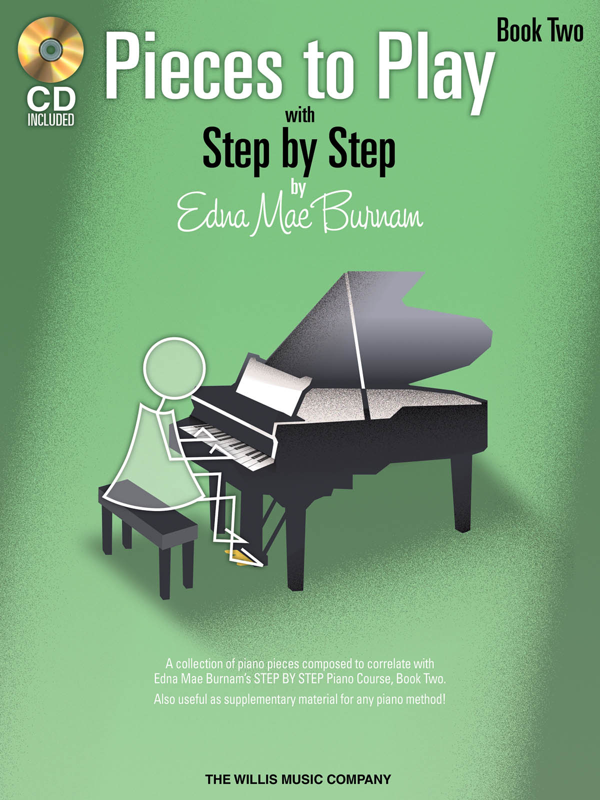Edna Mae Burnam: Pieces to Play - Book 2 with CD