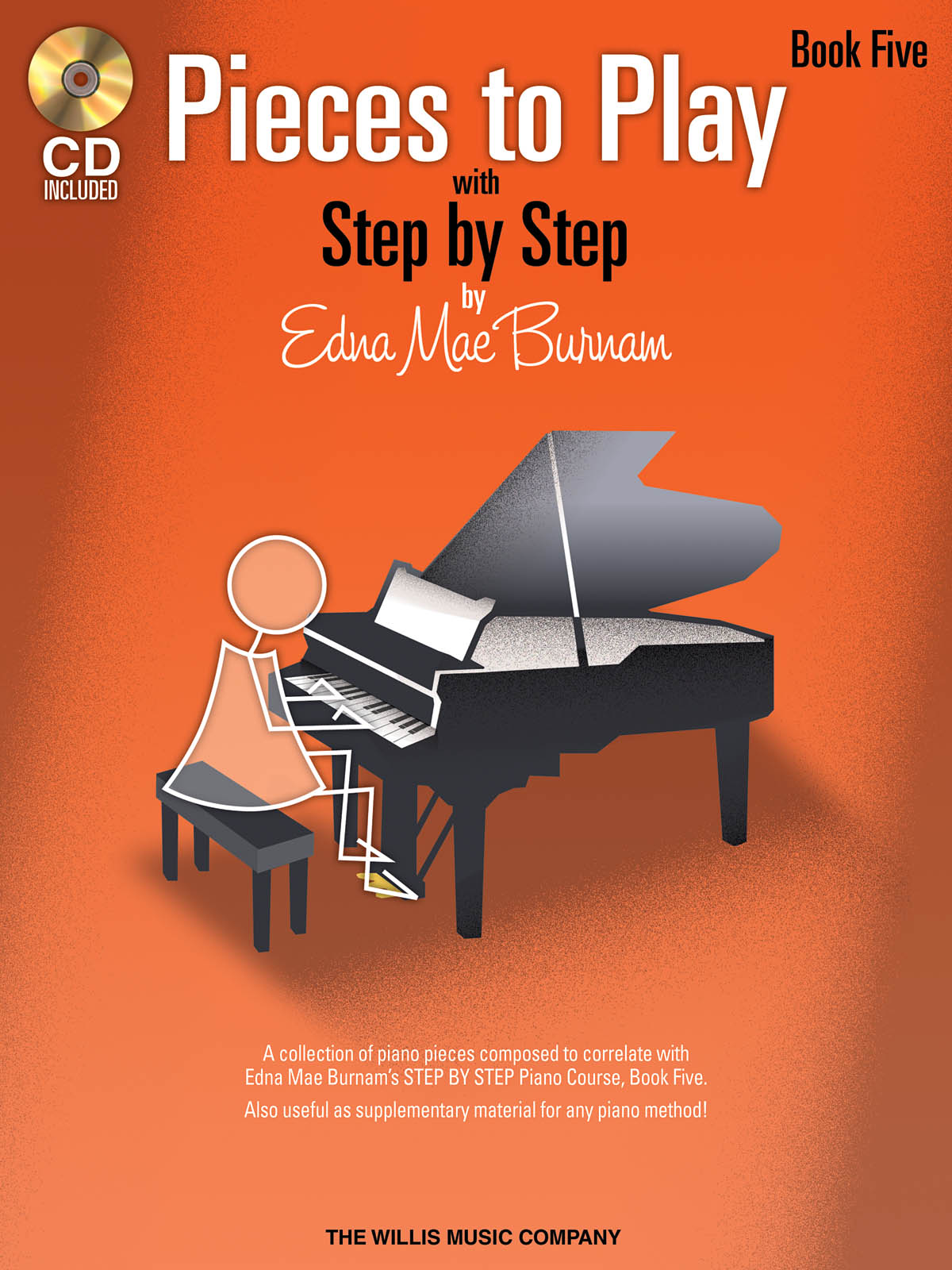 Edna Mae Burnam: Pieces to Play - Book 5 with CD