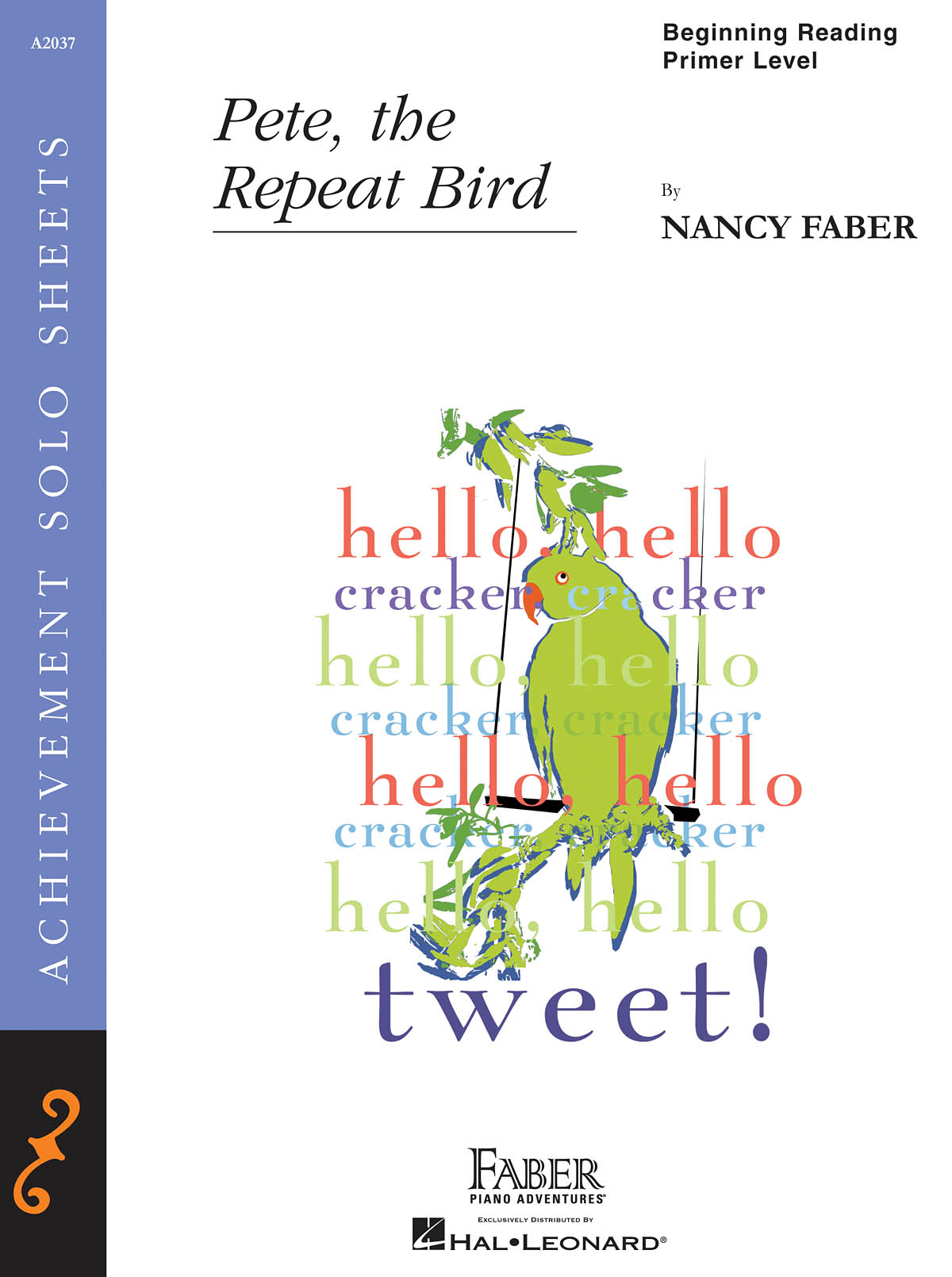 Nancy Faber: Pete, the Repeat Bird