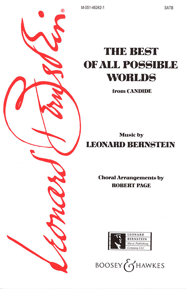 Bernstein: Best of all possible Worlds from Candide (SATB)