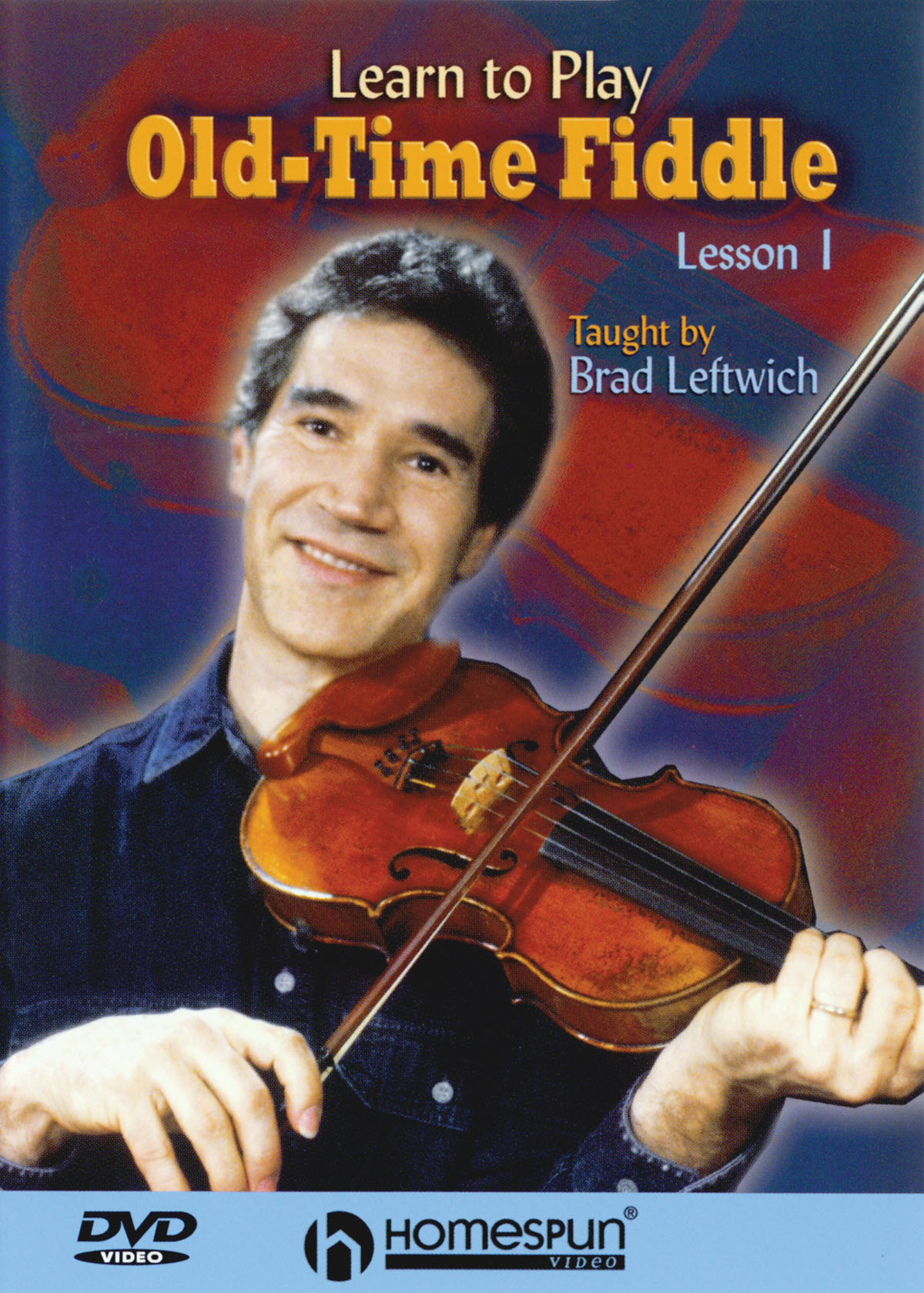 Learn to Play Old-Time Fiddle(DVD One)