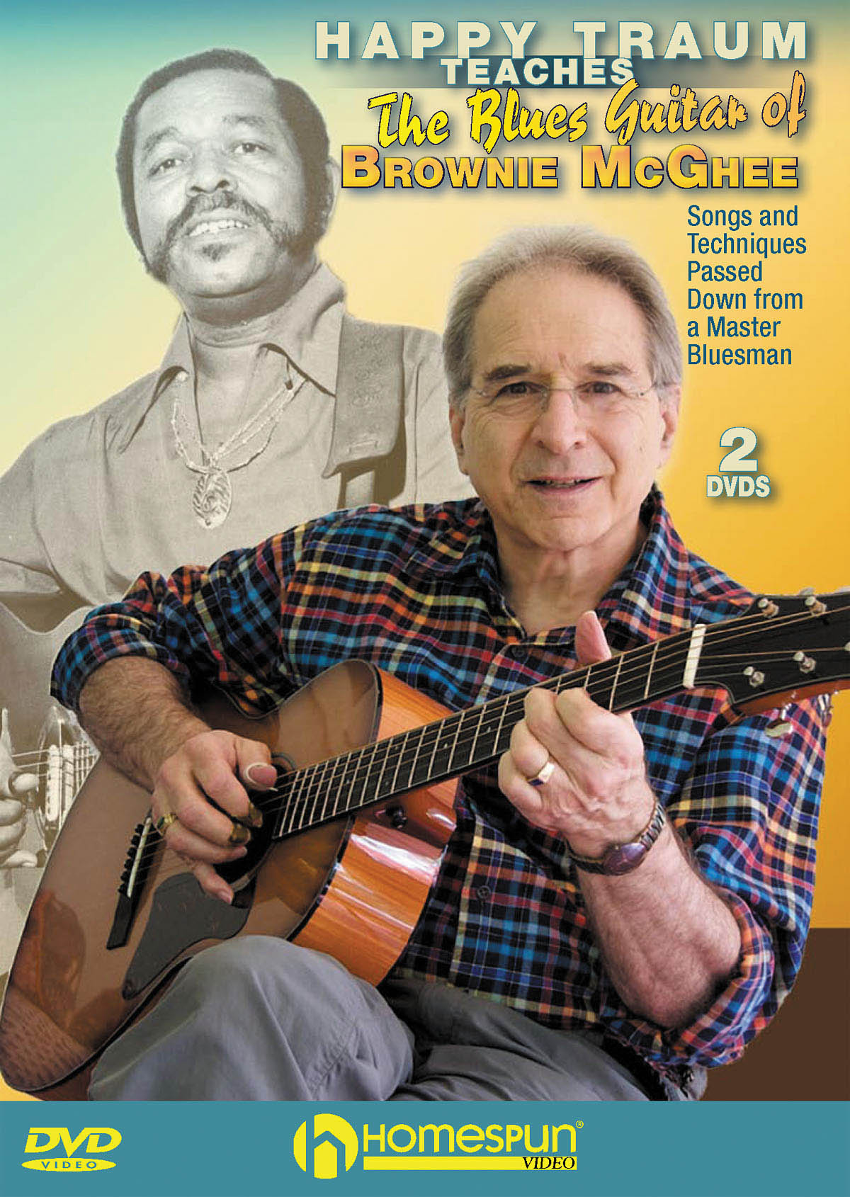 Happy Traum Teaches The Blues Guitar