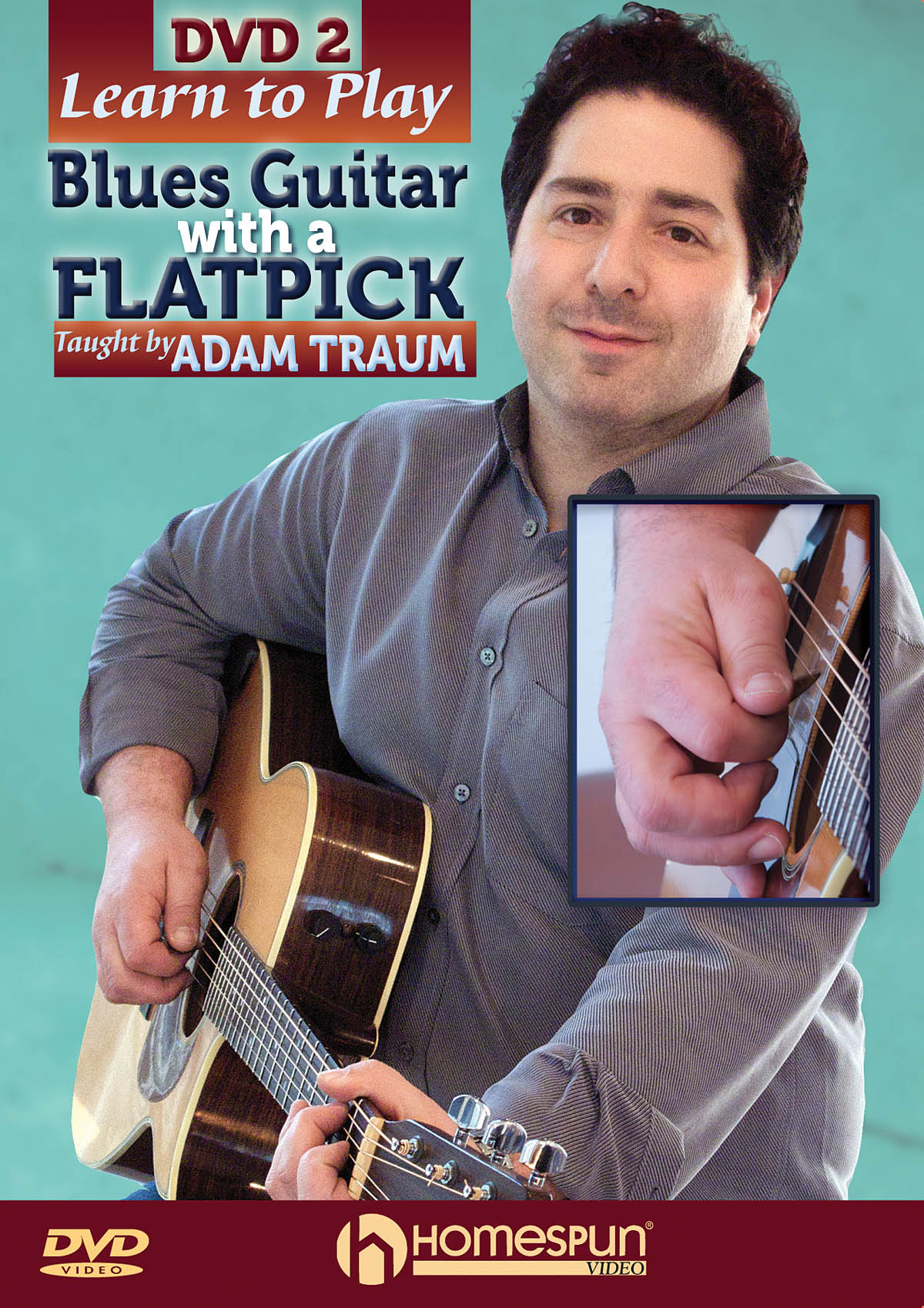 Learn To Play Blues Guitar With A Flatpick - DVD 2