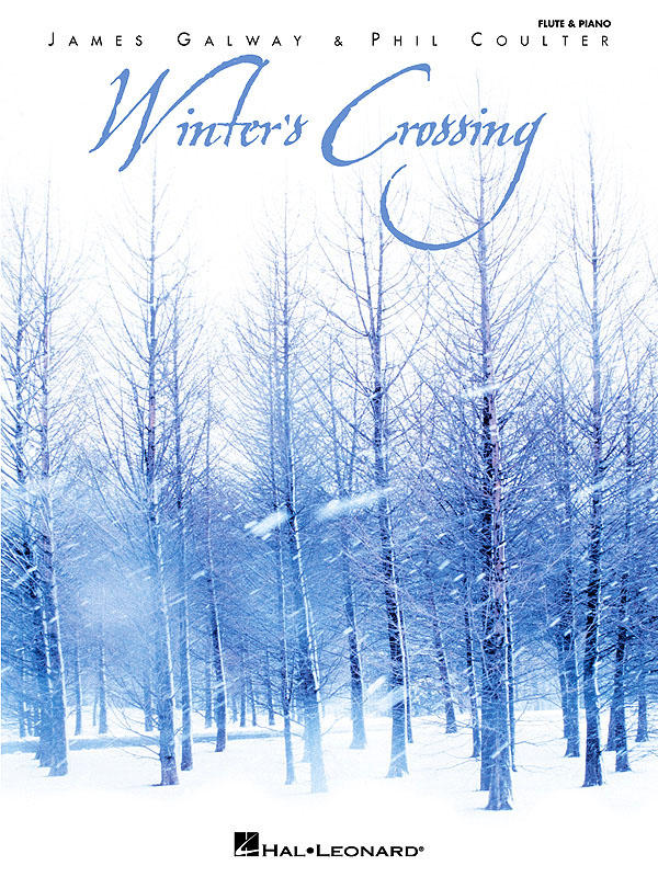 Winter’s Crossing – James Galway & Phil Coulter