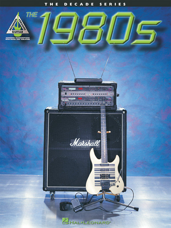 The 198s(The Decade Series fuer Guitar)