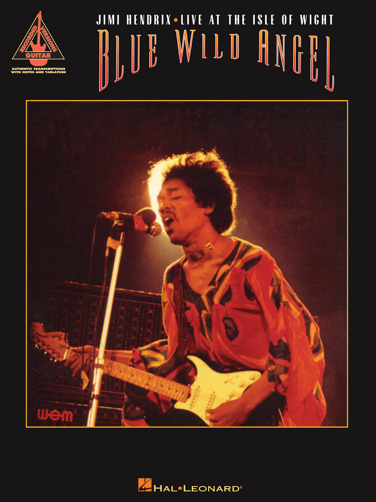 Blue Wild Angel: Jimi Hendrix Live at the Isle of Wight