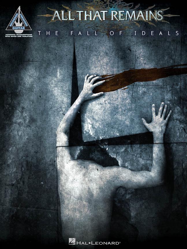All That Remains - The Fall of Ideals