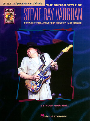 The Guitar Style Of Stevie Ray Vaughan