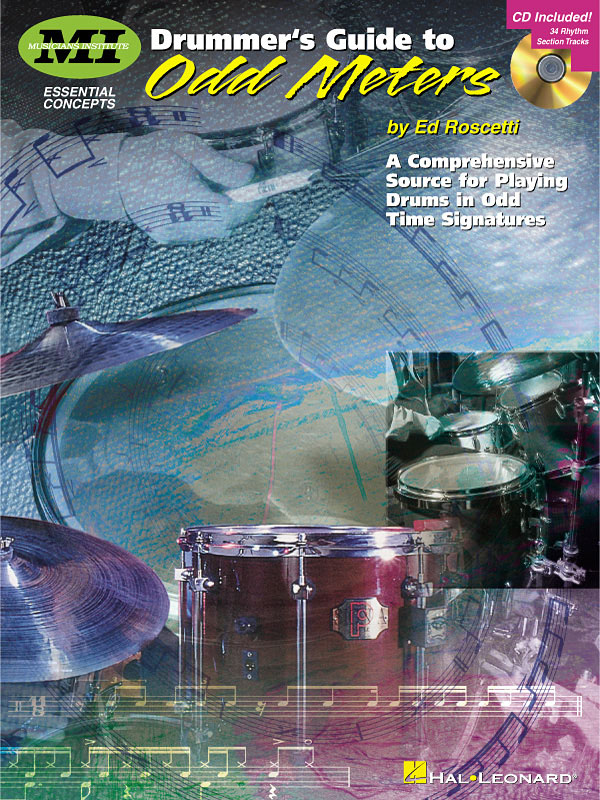 Drummer's Guide to Odd Meters(A Comprehensive Source fuer Playing Drums in Odd Time Signatures)