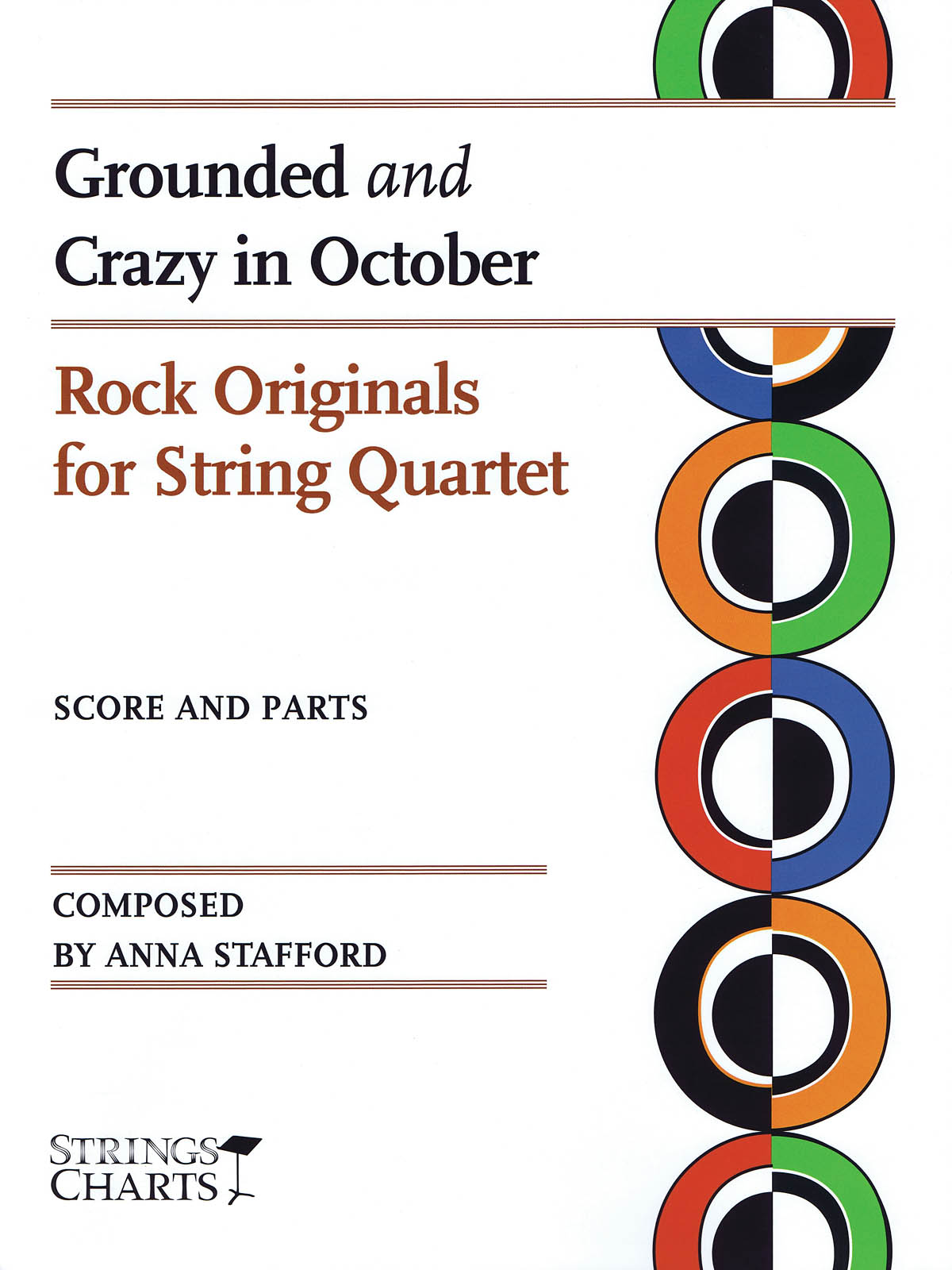 Grounded and Crazy in October(Rock Originals fuer String Quartet Strings Charts Series)