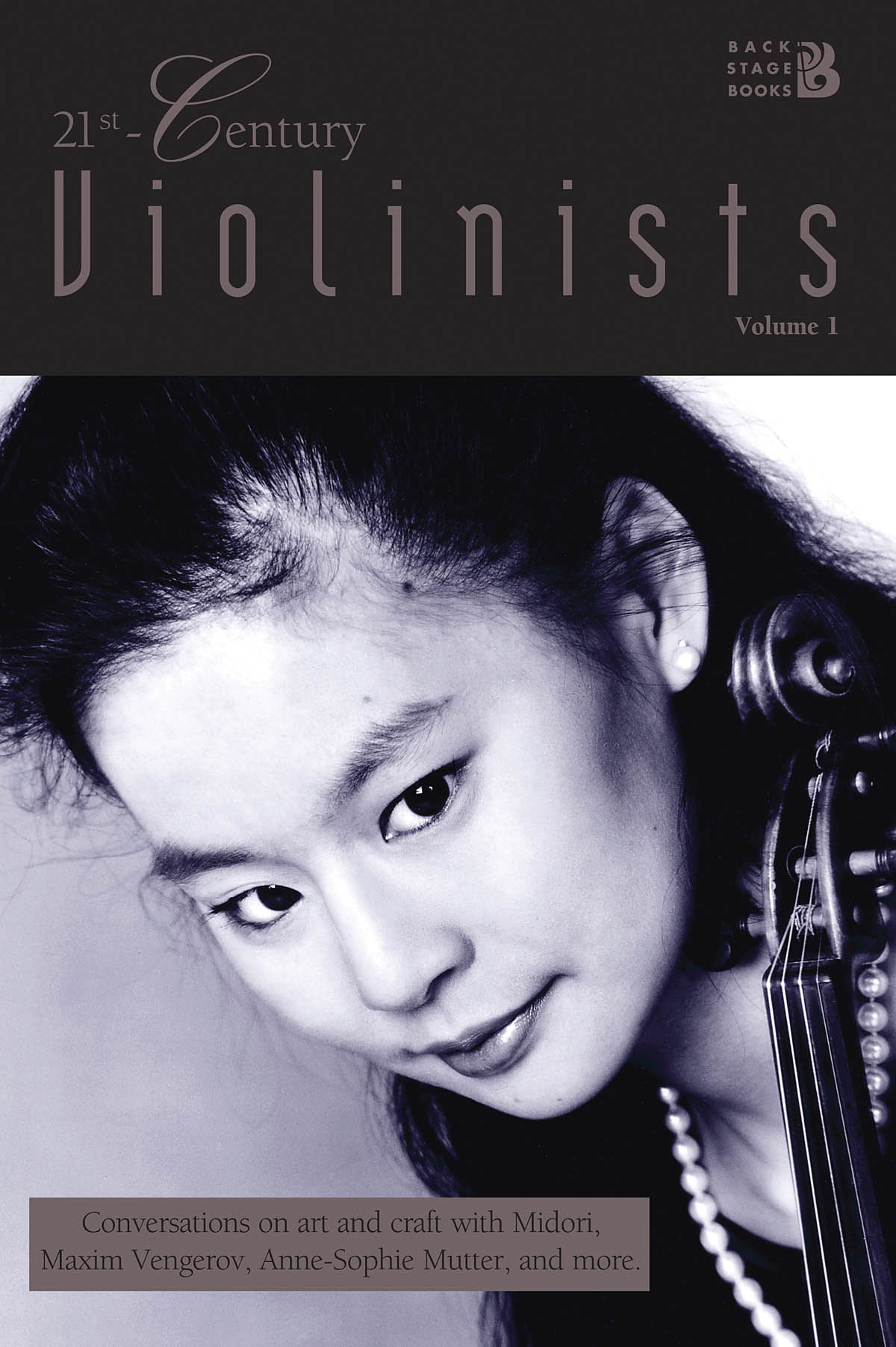 21st Century Violinists - Volume 1
