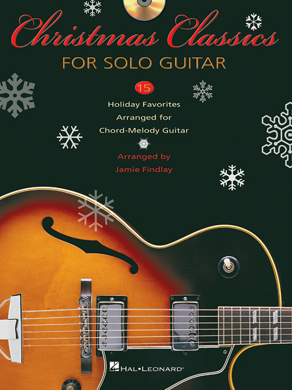 Christmas Classics For Solo guitar(15 Holiday favorites arranged fuer chord melody guitar)