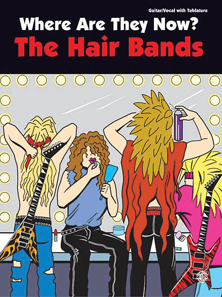 Where are They Now? The Hair Bands