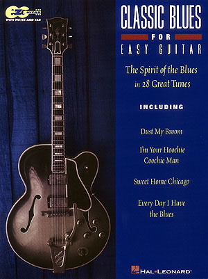 Classic Blues For Easy Guitar