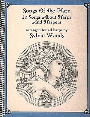 Songs Of The Harp 20 Songs About Harps & Harpers